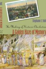 A Golden Haze of Memory af Stephanie E. Yuhl