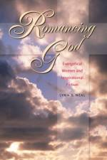 Romancing God af Lynn S. Neal