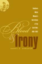 Blood and Irony af Sarah E. Gardner