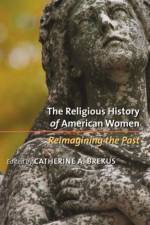 The Religious History of American Women