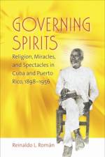 Governing Spirits af Reinaldo L. Roman