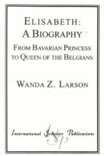 Elisabeth: A Biography af Wanda Z. Larson