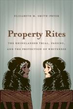 Property Rites af Elizabeth M. Smith-Pryor