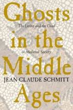Ghosts in the Middle Ages af Jean-Claude Schmitt