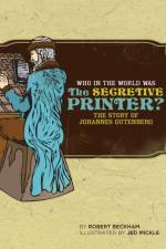 Who in the World Was The Secretive Printer? af Robert Beckham