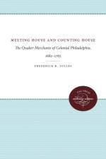 Meeting House and Counting House af Frederick B. Tolles