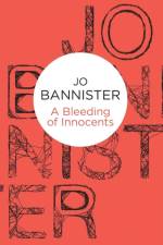 A Bleeding of Innocents af Jo Bannister