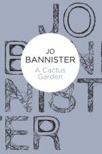A Cactus Garden af Jo Bannister