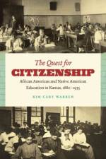 The Quest for Citizenship af Kim Cary Warren