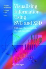 Visualizing Information Using SVG and X3D