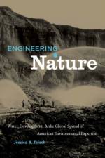 Engineering Nature af Jessica B. Teisch