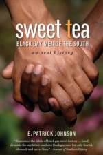 Sweet Tea af E. Patrick Johnson