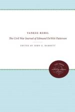 Yankee Rebel af Edmund De Witt Patterson