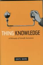 Thing Knowledge af Davis Baird