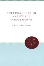Cultural Life in Nashville af F. Garvin Davenport