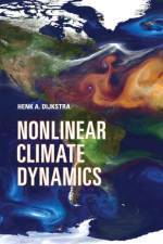 Nonlinear Climate Dynamics af Henk A. Dijkstra