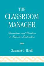 The Classroom Manager af Suzanne G. Houff