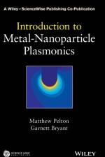 Introduction to Metal-Nanoparticle Plasmonics af Matthew Pelton