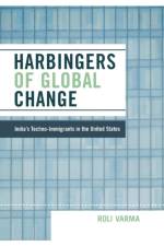 Harbingers of Global Change af Roli Varma