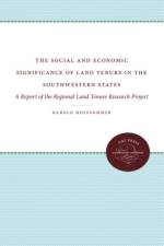 Social and Economic Significance of Land Tenure in the Southeastern States af Harold Hoffsommer
