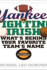 Yankees to Fighting Irish af Michael Leo Donovan