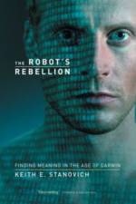 The Robot's Rebellion af Keith E. Stanovich