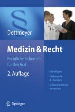 Medizin und Recht af Reinhard B. Dettmeyer