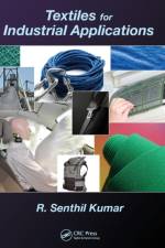 Textiles for Industrial Applications af R. Senthil Kumar