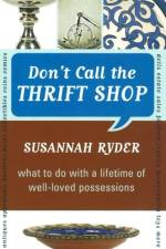 Don't Call the Thrift Shop af Susannah Ryder