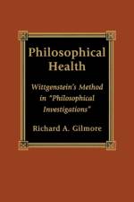 Philosophical Health af Richard Gilmore