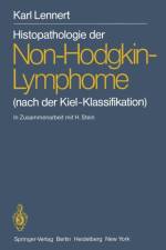 Histopathologie der Non-Hodgkin-Lymphome af Alfred C. Feller