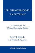 Neighborhoods and Crime af Robert J. Bursik
