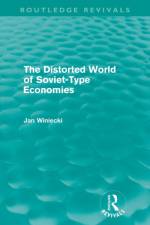 The Distorted World of Soviet-Type Economies (Routledge Revivals) af Jan (University of Information Technology and Management Winiecki