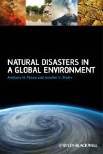 Natural Disasters in a Global Environment af Anthony N. (Northeastern University Penna