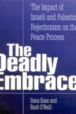 The Deadly Embrace af Ilana Kass