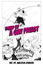 Diary Of A Gay Priest – The Tightrope Walker af Rev. Dr. Malcol Johnson