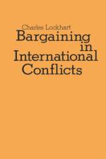Bargaining in International Conflicts af Charles Lockhart