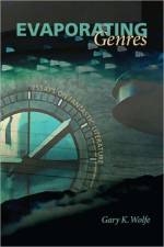 Evaporating Genres af Gary K. Wolfe