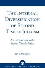 The Internal Diversification of Second Temple Judaism af Jeff S. Anderson