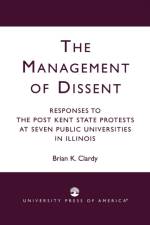 The Management of Dissent af Brian K. Clardy