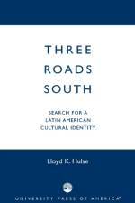 Three Roads South af Lloyd K. Hulse