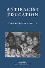 Antiracist Education af Julie Kailin