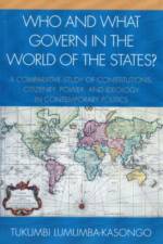 Who and What Govern in the World of the States? af Tukumbi Lumumba-Kasongo