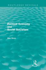 Political Economy and Soviet Socialism (Routledge Revivals)