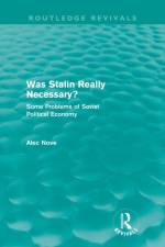 Was Stalin Really Necessary?