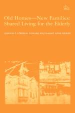 Old Homes, New Families af Gordon Streib