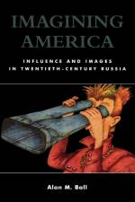 Imagining America af Alan M. Ball