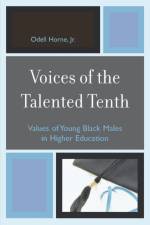 Voices of the Talented Tenth af Odell Horne