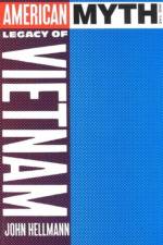 American Myth and the Legacy of Vietnam af John Hellmann