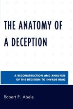 The Anatomy of a Deception af Robert P. Abele